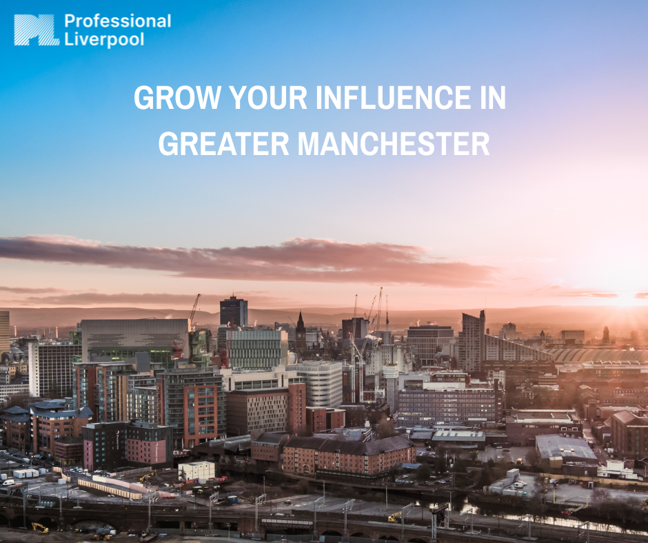 Grow Your Influence in Greater Manchester