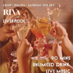 Bottomless brunch at Riva Blu liverpool 25th July
