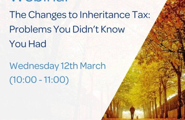 Inheritance Tax is Changing – Are You Ready?