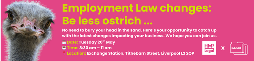 Employment Law Changes: Lets be Ostrich...