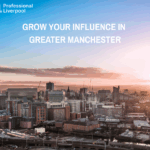 Grow Your Influence in Greater Manchester