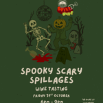 Spilt Wine: Spooky Scary Spillages