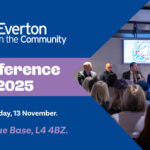 The Everton in the Community 2025 Conference