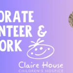 Claire House Liverpool Volunteering & Networking Day