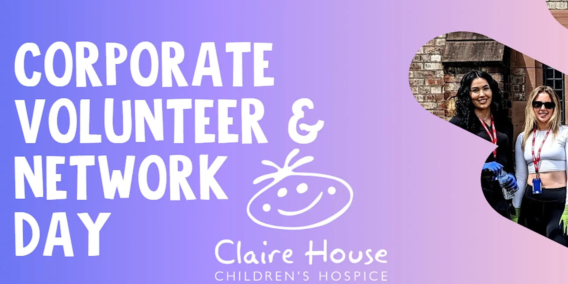 Claire House Liverpool Volunteering & Networking Day