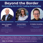Beyond the Border: Revitalising the UK-EU Trading Relationship